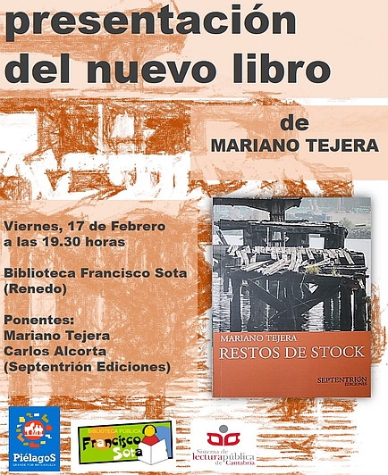 El libro "Restos de stock" de Mariano Tejera se presentará en Renedo