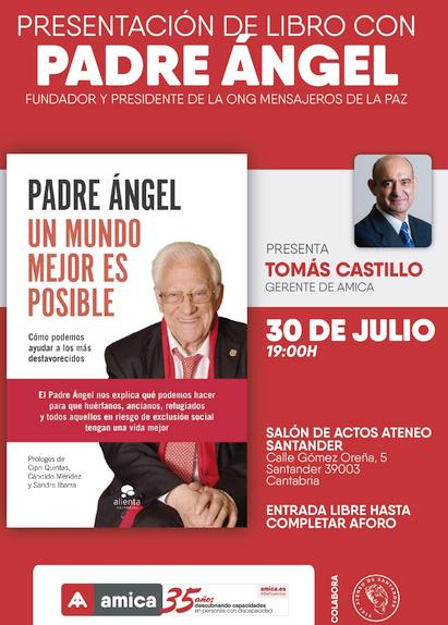  El padre Ángel presenta hoy en el Ateneo de Santander su libro “Un mundo mejor es posible”