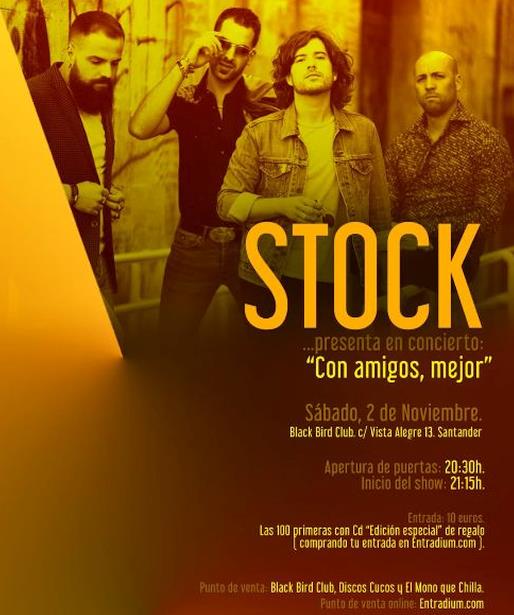 Stock presenta en concierto "Con amigos, mejor"