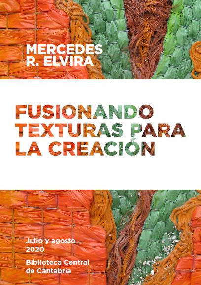  Mercedes R. Elvira trae «Fusionando texturas para la creación» a la Biblioteca Central de Cantabria