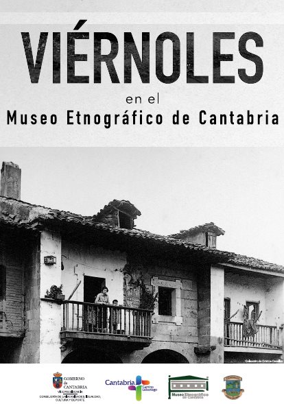  El Museo Etnográfico de Cantabria acoge una muestra sobre Viérnoles