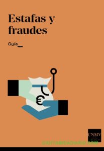 La CNMV publica una nueva Guía sobre estafas y fraudes